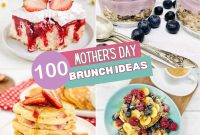 100 Mother’s Day Brunch Recipes and Ideas to Celebrate Mom