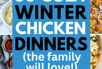50 Cozy Chicken Dinners to Warm Your Winter Nights