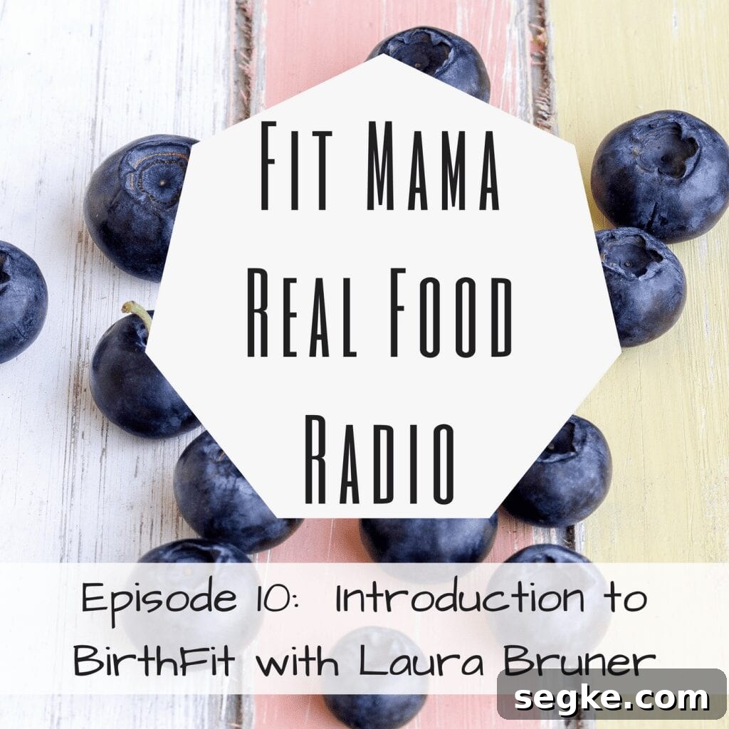 Introduction to BirthFit with Laura Bruner