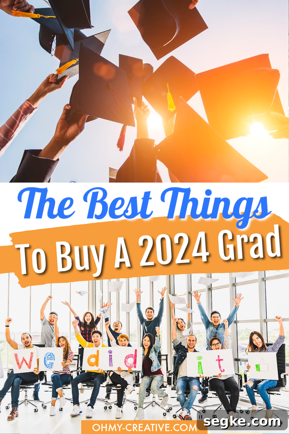 Graduation Gift Ideas for 2025 Graduates They'll Love 2 Graduates holding up their graduation caps into the sunlight and a group of grads holding up signs that say 'we did it!'