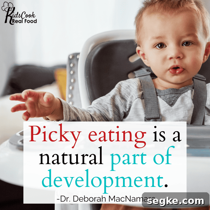 Picky eating is a natural part of development. -Dr. Deborah MacNamara